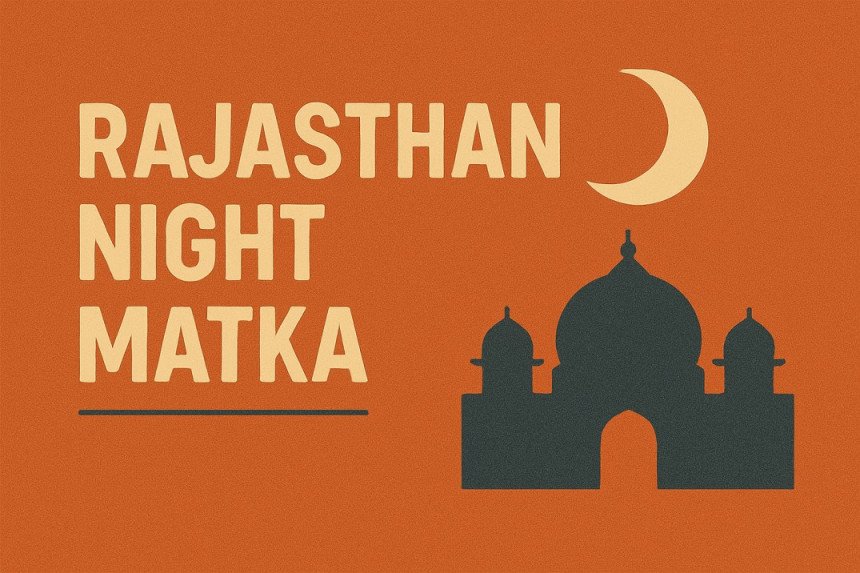 rajasthan night matka