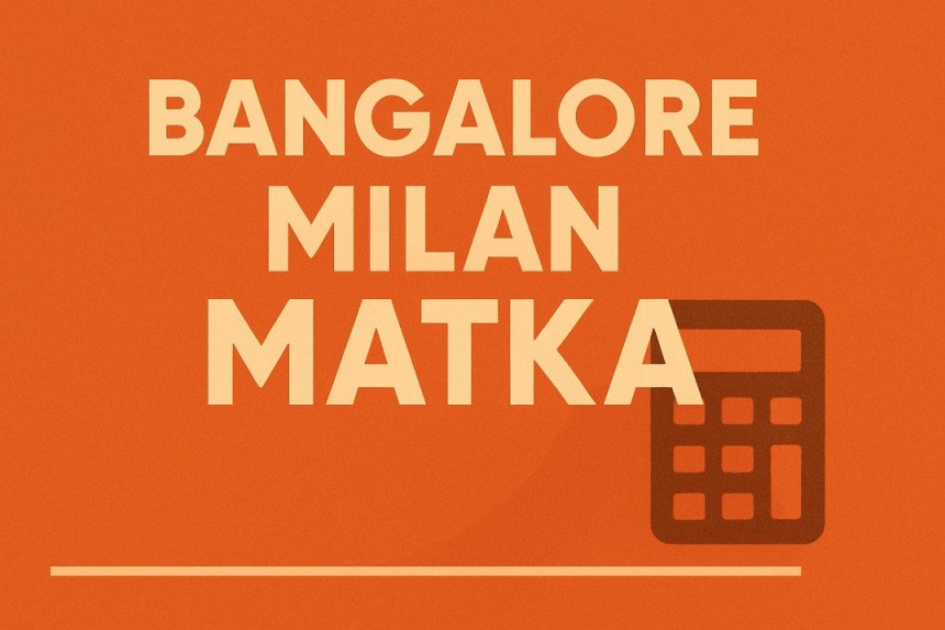 bangalor milan matka