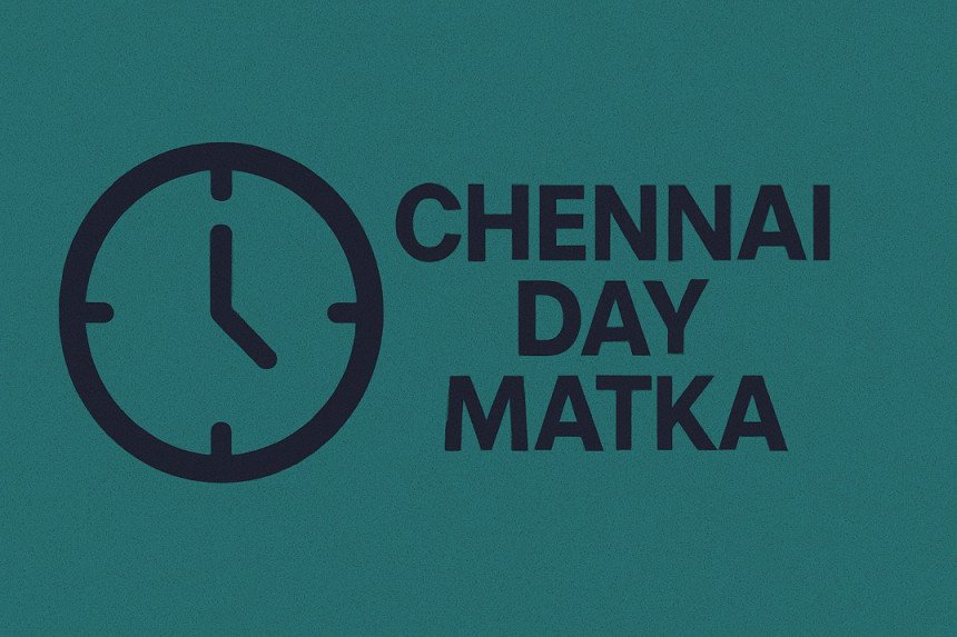 Chennai Day Matka – Result, Timing & Winning Trick by Harsh Singh (2025)