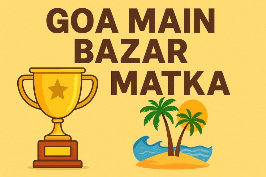 Goa Main Bazar Matka 2025 – Live Result, Panel Chart & Harsh Singh’s Winning Trick