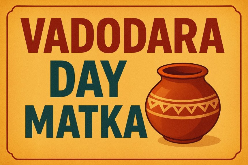 Vadodara Day Matka