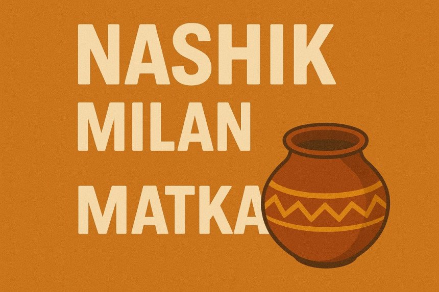 Nashik Milan Matka