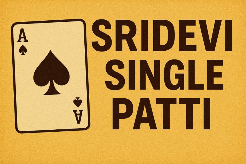 Sridevi Single Patti