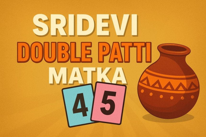 Sridevi Double Patti Matka 2025 – Rule the Game with Repeated Digits & Winning Logic
