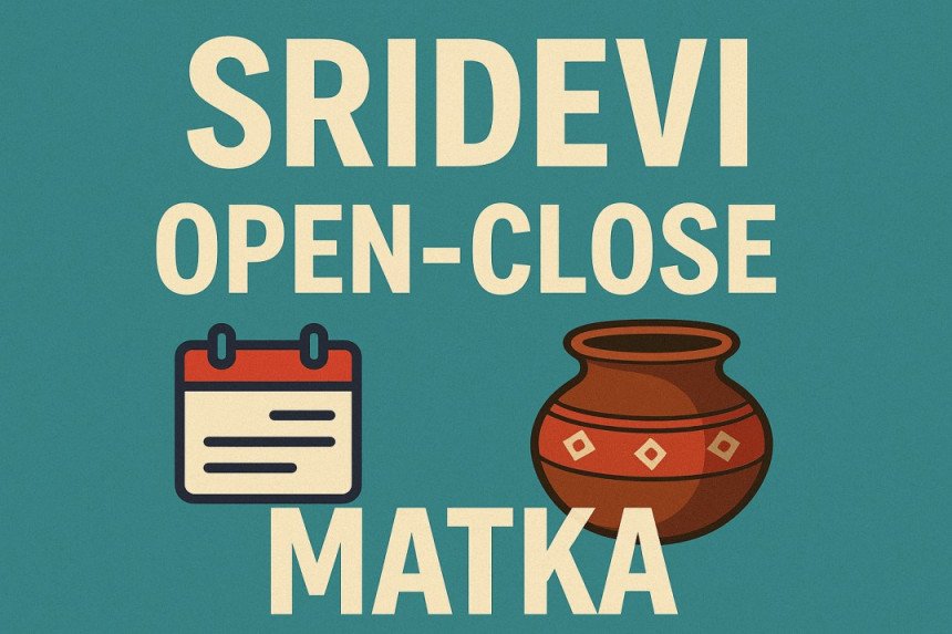 Sridevi Open-Close Matka