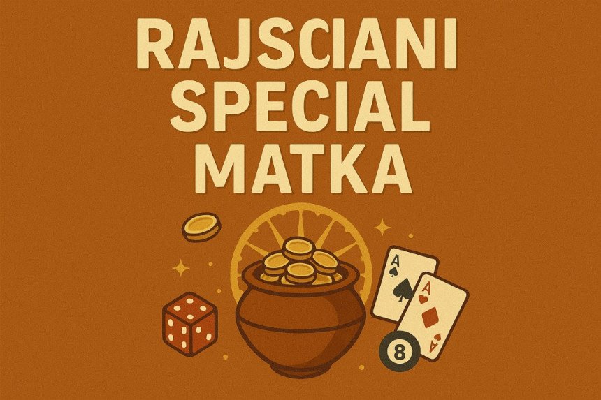 Rajdhani Special Matka