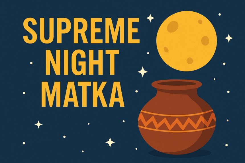 Supreme Night Matka