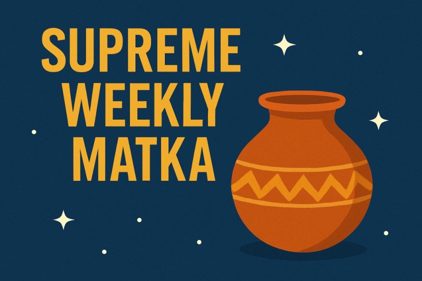 Supreme Weekly Matka