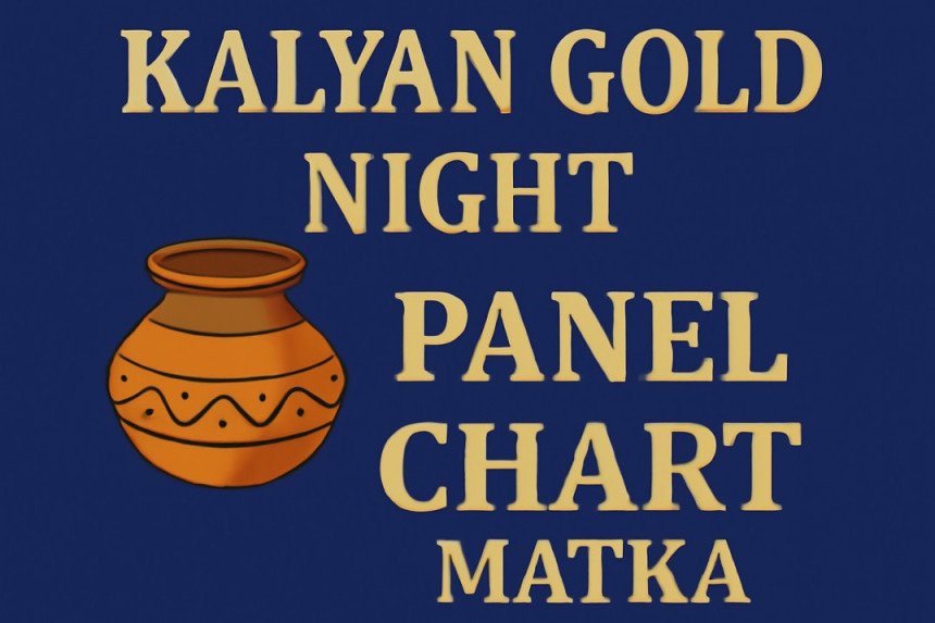Kalyan Gold Night Panel Chart Matka